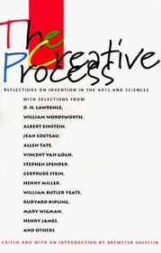 The Creative Process: Reflections on Invention in Art and Sciences