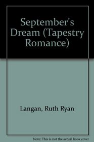 September  Dream (Tapestry Romance, No 78)