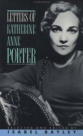 Letters of Katherine Anne Porter