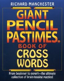 Giant Pencil Pastimes Book of Crosswords