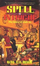 Spell of Intrigue (Dance of the Gods)