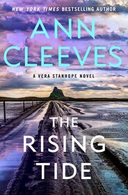 The Rising Tide (Vera Stanhope, Bk 10)