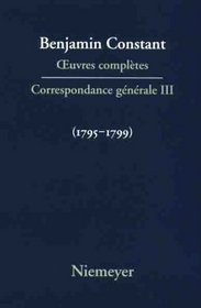 Correspondance 1795-1799 (Quatrieme Periode (1821-1830))
