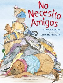 No necesito amigos (Spanish Edition)