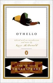 Othello (Pelican Shakespeare)