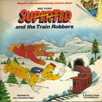 SUPERTED & TRAIN ROBBR (Random House Pictureback)