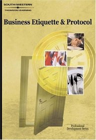 Business Etiquette  Protocol: Professional Development Series