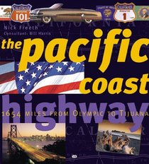 Pacific Coast Highway: 2,066 Miles from Olympic to Tijuana