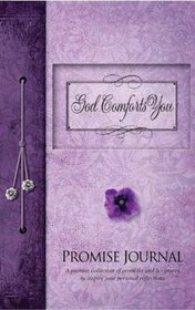 God Comforts You Promise Journal