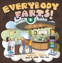 Everybody Farts!