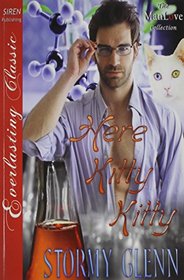 Here, Kitty Kitty (Animal Magnetism, Bk 1)