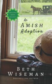 An Amish Adoption (Short Story): Includes Amish Recipes