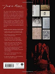 The Jack the Ripper Files: The Illustrated History of the Whitechapel Murders