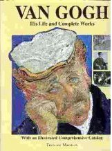 Van Gogh: His life and complete works