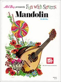 Mel Bay Fun with the Strums: Mandolin