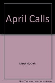 April Calls