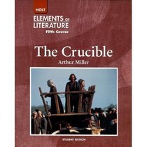 Elements of Literature The Crucible