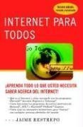 Internet para todos (Spanish Edition)