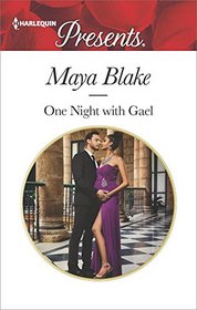 One Night with Gael (Rival Brothers, Bk 2) (Harlequin Presents, No 3477)