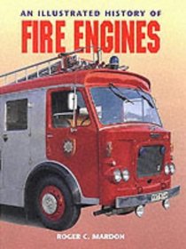 An Illustrated History of Fire Engines