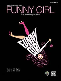 Funny Girl -- Sheet Music from the Broadway Musical: Piano/Vocal