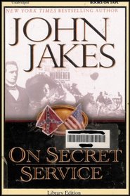 On Secret Service: A Novel