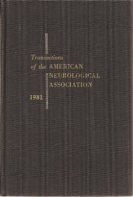 Transactions of the American Neurological Association: 1981