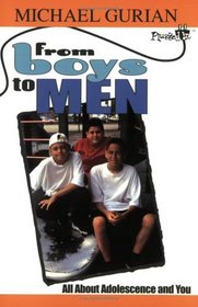 From Boys to Men: All About Adolescence and You (Plugged in)