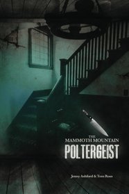 The Mammoth Mountain Poltergeist