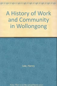 A History of Work and Community in Wollongong