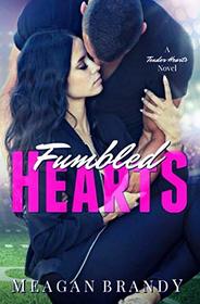 Fumbled Hearts (A Tender Hearts Novel)