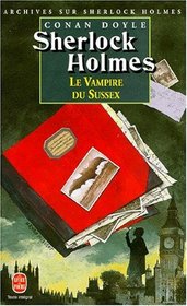 Archives sur Sherlock Holmes. Le vampire du Sussex
