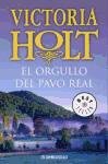 El orgullo del pavo real / The Pride Of the Peacock (Spanish Edition)