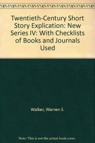 Twentieth-Century Short Story Explication: New Series : 1995-1996 With Checklists of Books and Journals Used (Twentieth-Century Short Story Explication New Series)