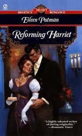 Reforming Harriet (Signet Regency Romance)