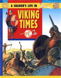 Going to War in Viking Times (A Soldier's Life)