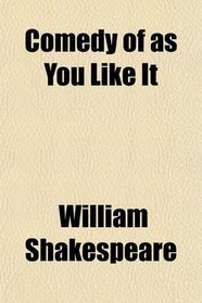 Comedy of as You Like It