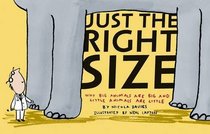 Just the Right Size: About Being Big and Being Little