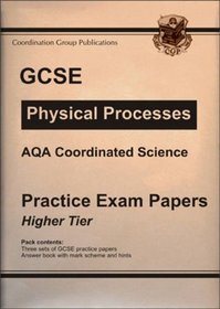 GCSE AQA Coordinated Science, Physical Processes Practice Exam Papers: Higher