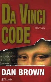 Da Vinci Code (The Da Vinci Code) (Robert Langdon, Bk 2) (French Edition)