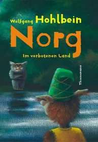 Norg. Im verbotenen Land. ( Ab 8 J.).