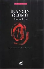 Inancin Olumu (Death of Faith) (Guido Brunetti, Bk 6) (Turkish Edition)