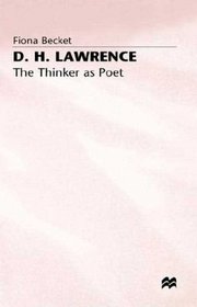 D.H. Lawrence: The Thinker as Poet
