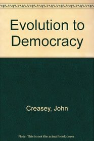 Evolution to Democracy