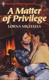 A Matter of Privilege (Harlequin Superromance, No 503)