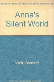 Anna's Silent World