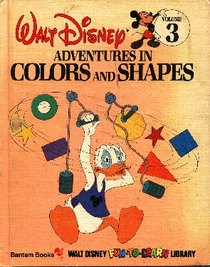 Adventures in Color and Shapes (Disney's Fun to Learn, No 3)