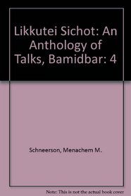 Likkutei Sichot: An Anthology of Talks, Bamidbar