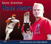 David Eckstein: Have Heart (Positively for Kids Series)