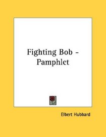 Fighting Bob - Pamphlet